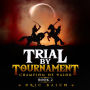 Trial by Tournament: Champion of Valor Book 2