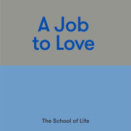 A Job to Love