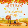 Autumn in Sycamore Park