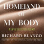 Homeland of My Body: New and Selected Poems
