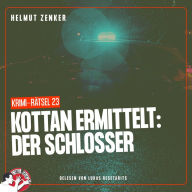 Kottan ermittelt: Der Schlosser: Krimi-Rätsel 23