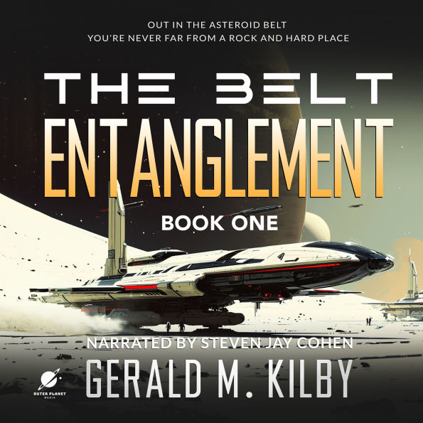 ENTANGLEMENT: The Belt: Book One