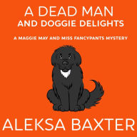 A Dead Man and Doggie Delights