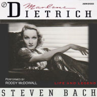 Marlene Dietrich: Life and Legend (Abridged)