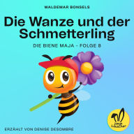 Die Wanze und der Schmetterling (Die Biene Maja, Folge 8)