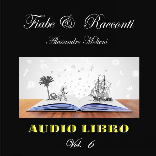 Fiabe e Racconti - Vol. 6: La livida luce del lampo