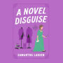 A Novel Disguise