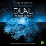 Dual Memory