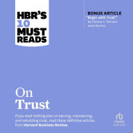 HBR's 10 Must Reads on Trust (with bonus article 