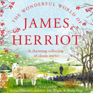 The Wonderful World of James Herriot: A Charming Collection of Classic Stories