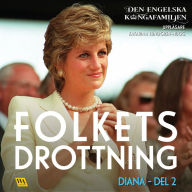 Diana del 2 - Folkets drottning