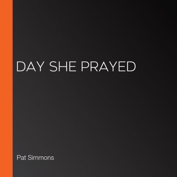 Day She Prayed