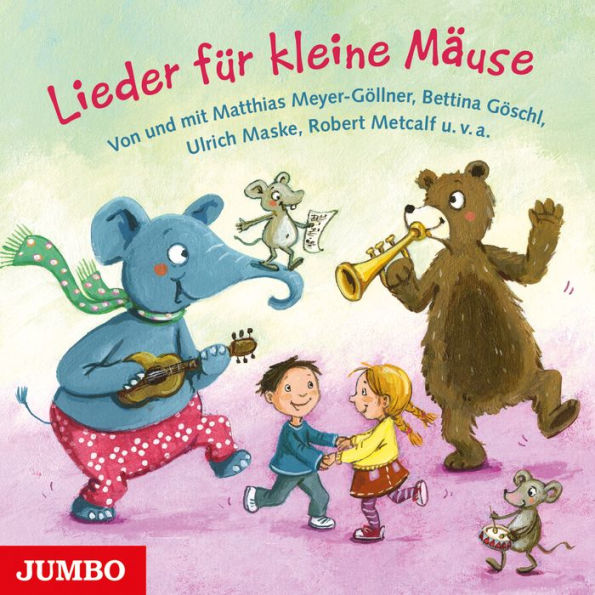 Lieder für kleine Mäuse