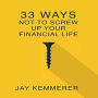 33 ways not to screw up your financial life