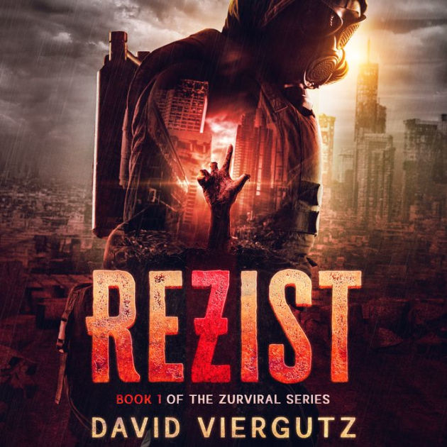 ReZist by David Viergutz | eBook | Barnes & Noble®