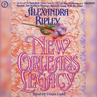 New Orleans Legacy (Abridged)