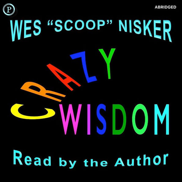 Crazy Wisdom (Abridged)