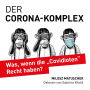 Der Corona-Komplex: Was, wenn die 