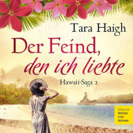 Der Feind, den ich liebte: Hawaii-Saga 2