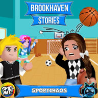 Sportchaos: Schulgeschichten aus Brookhaven