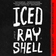 Iced: A Novel