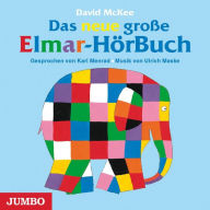 Das neue große Elmar-Hörbuch (Abridged)