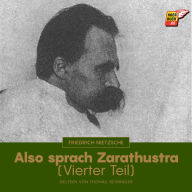 Also sprach Zarathustra (Vierter Teil)