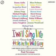 I Will Sing Life: Voices from the Hole in the Wall Gang (Abridged)