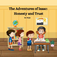 The Adventures of Isaac: Honesty and Trust