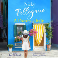 A Dream of Italy: An uplifting story of love, family and holidays in the sun!