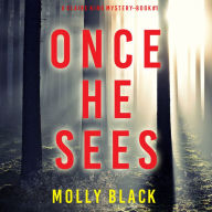 Once He Sees (A Claire King FBI Suspense Thriller-Book One)