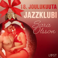 18. joulukuuta: Jazzklubi - eroottinen joulukalenteri