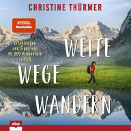 Weite Wege Wandern