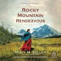 Rocky Mountain Rendezvous