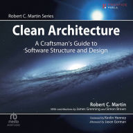 Clean Architecture: A Craftsman's Guide to Software Structure and Design