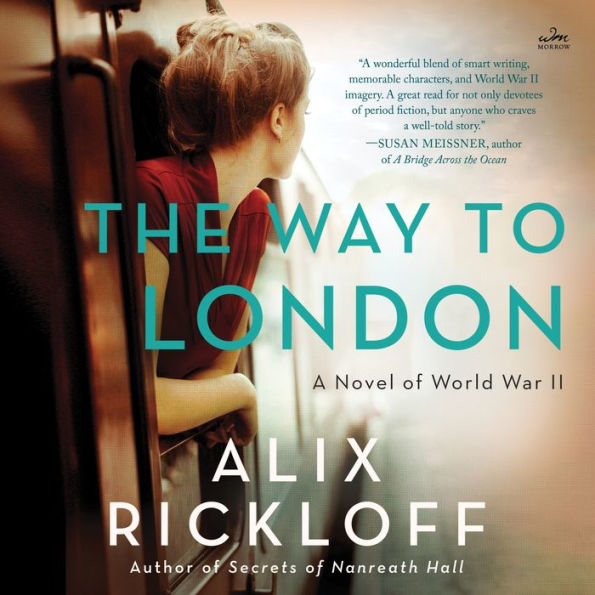 The Way to London: A Novel of World War II