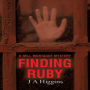 Finding Ruby: A Nell Montague Mystery