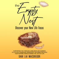 EMPTY NEST Discover Your New Life Focus, THE