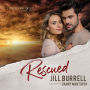 Rescued: A Small Town Single Dad Romance