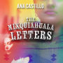 The Mixquiahuala Letters