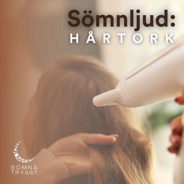 Sömnljud:: Hårtork