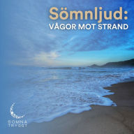 Sömnljud:: Vågor mot strand