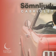 Sömnljud:: Cabriolet