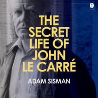 The Secret Life of John le Carré