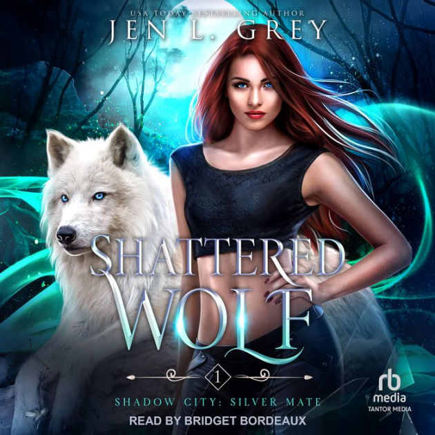 Shattered Wolf by Jen L Grey, Paperback | Barnes & Noble®