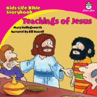 Kids-Life Bible Storybook-Teachings of Jesus