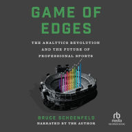 Game of Edges: The Analytics Revolution and the Future of Professional Sports