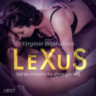 LeXuS - Sarja eroottisia dystopioita