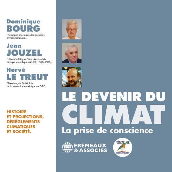 Le devenir du climat. La prise de conscience