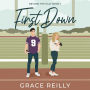 First Down: Beyond the Play, Book 1